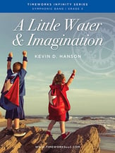 A Little Water & Imagination Concert Band sheet music cover